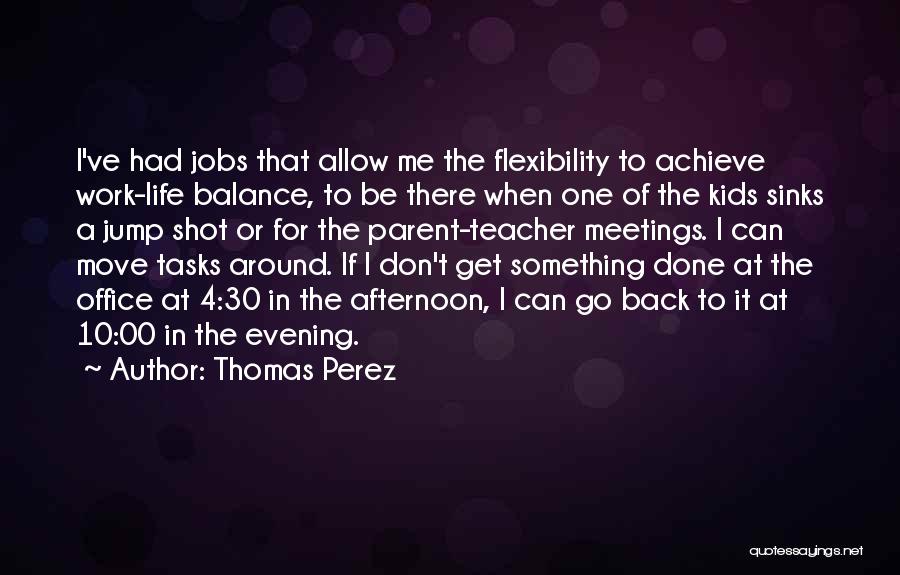 Jump Shot Quotes By Thomas Perez