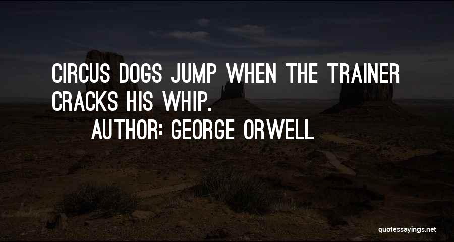 Jump The Cracks Quotes By George Orwell