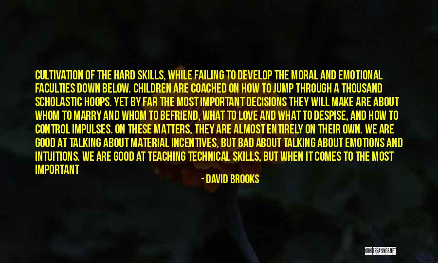 Jump Through Hoops Quotes By David Brooks Jump Through Hoops Quotes By David Brooks