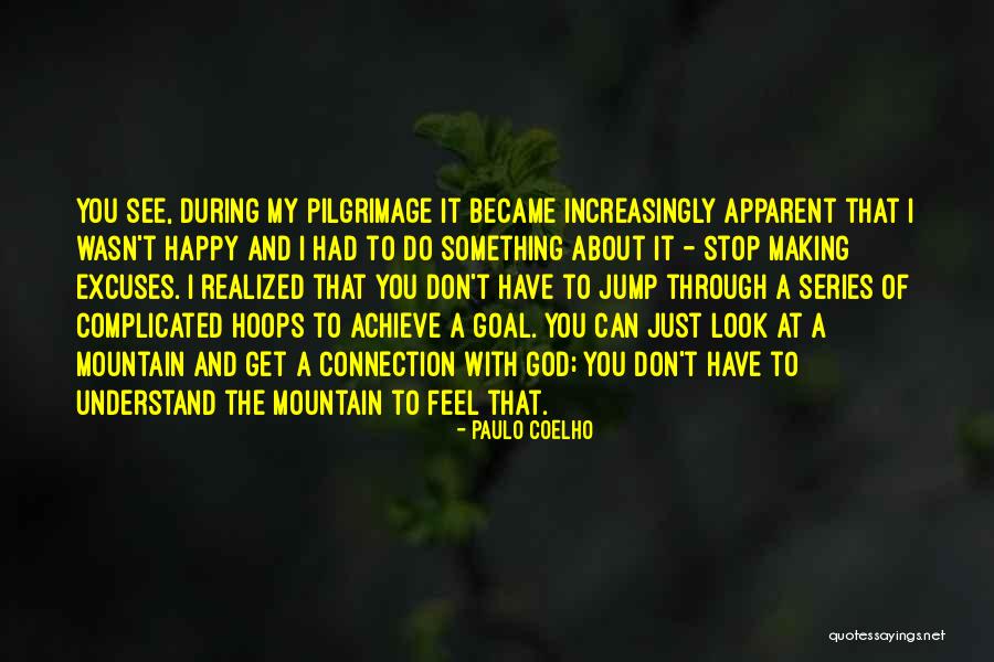 Jump Through Hoops Quotes By Paulo Coelho Jump Through Hoops Quotes By Paulo Coelho