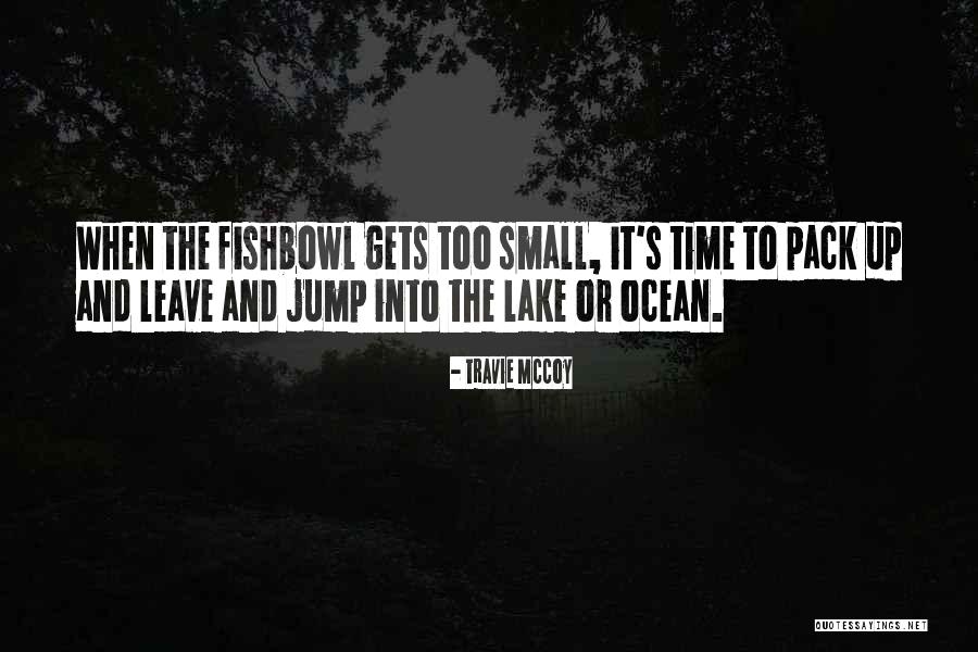 Jump Up Quotes By Travie McCoy Jump Up Quotes By Travie McCoy