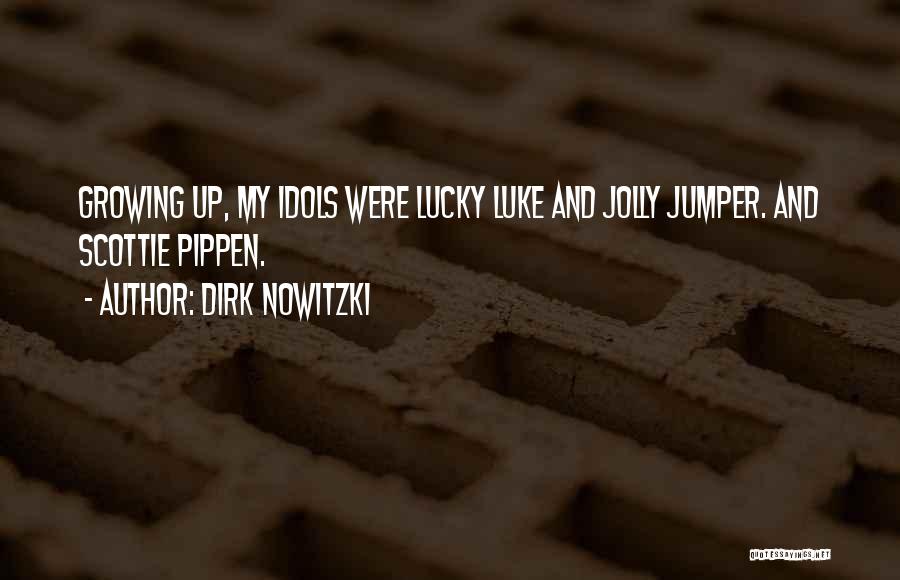 Jumper Quotes By Dirk Nowitzki