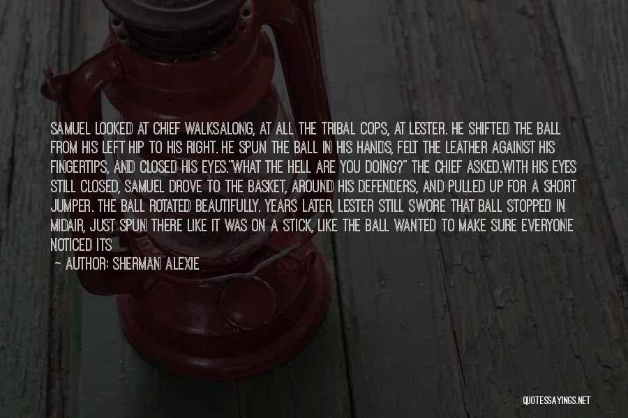 Jumper Quotes By Sherman Alexie