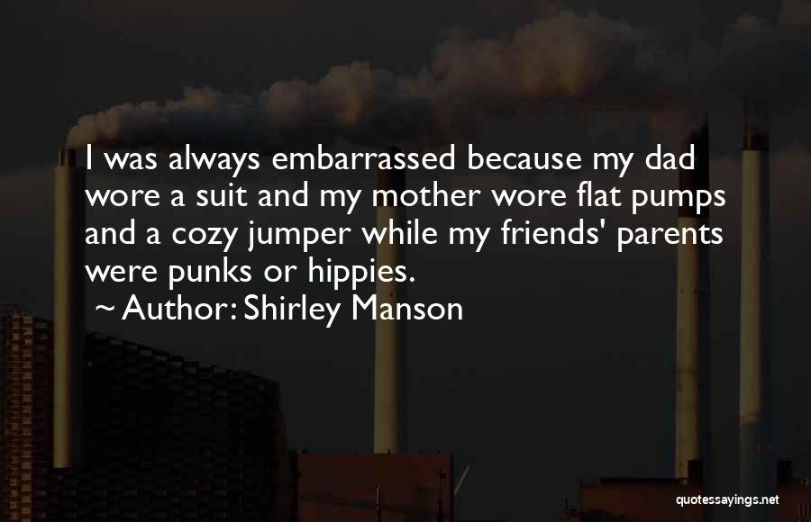 Jumper Quotes By Shirley Manson