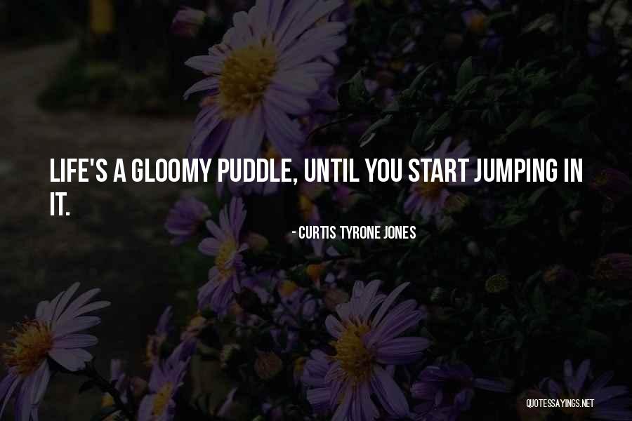 Jumping For Joy Quotes By Curtis Tyrone Jones