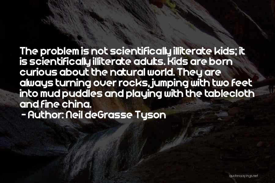 Jumping In Puddles Quotes By Neil DeGrasse Tyson