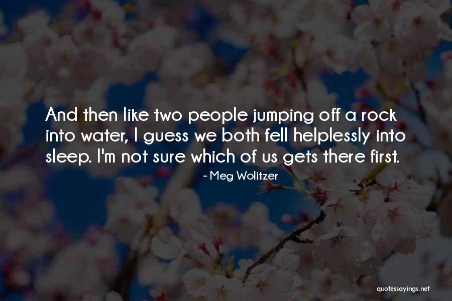 Jumping In The Water Quotes By Meg Wolitzer