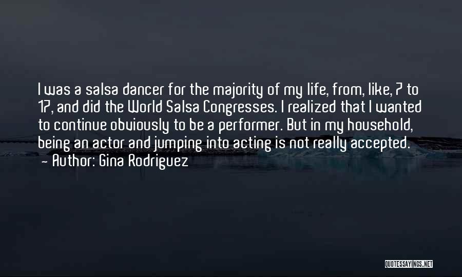 Jumping Into Life Quotes By Gina Rodriguez