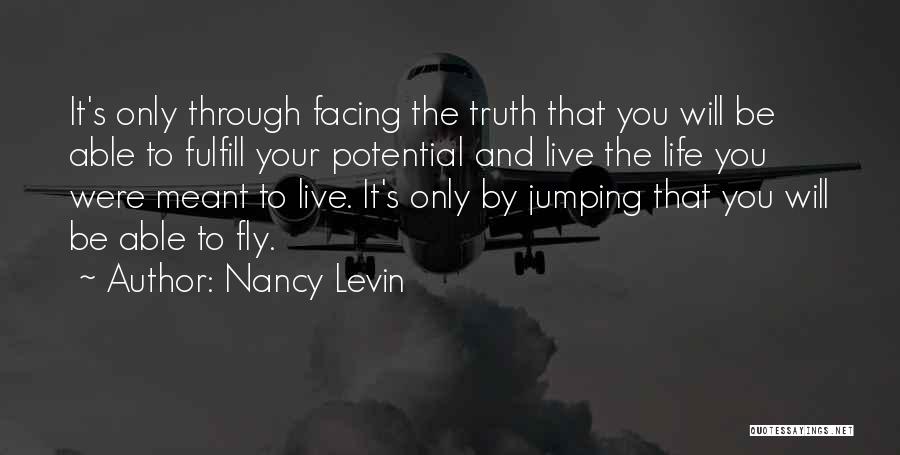 Jumping Into Life Quotes By Nancy Levin