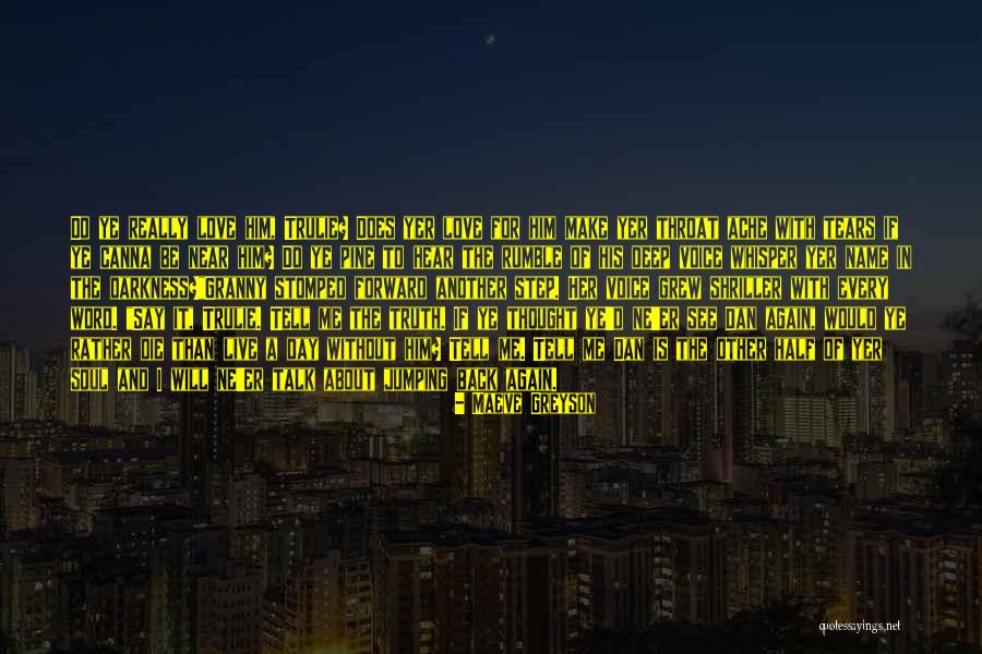 Jumping Into Love Quotes By Maeve Greyson Jumping Into Love Quotes By Maeve Greyson