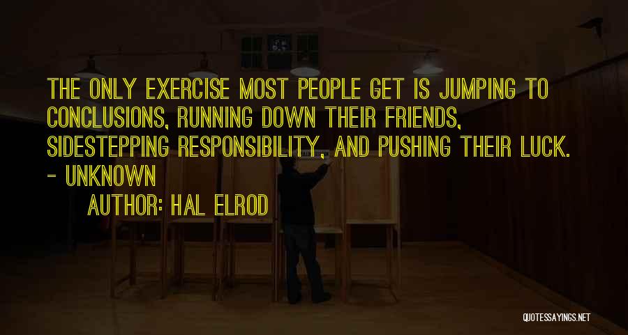 Jumping Into The Unknown Quotes By Hal Elrod