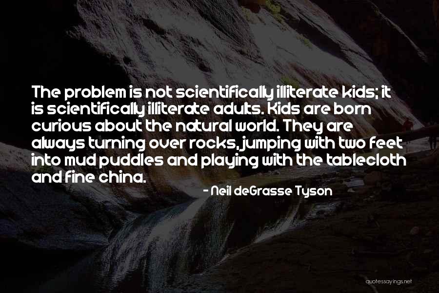 Jumping Puddles Quotes By Neil DeGrasse Tyson