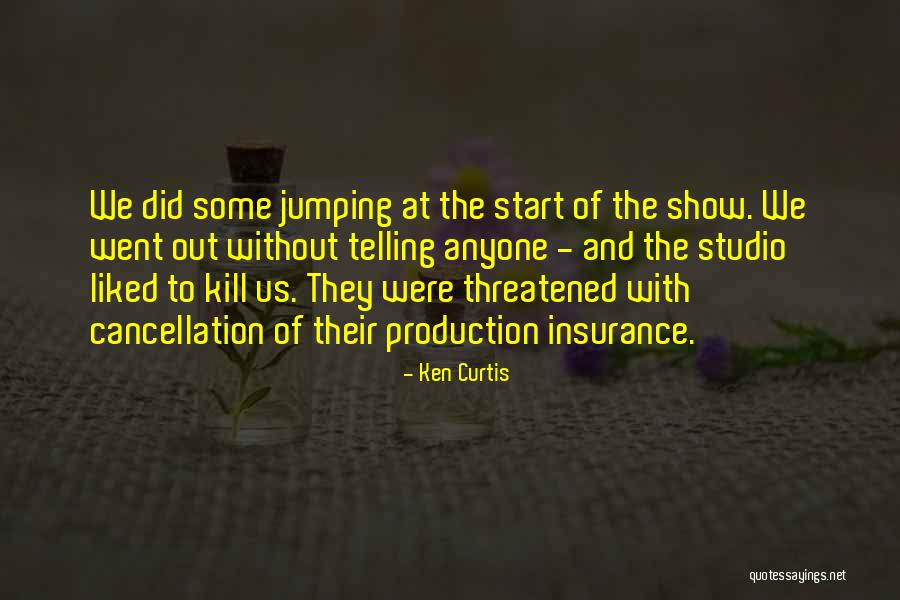 Jumping Quotes By Ken Curtis Jumping Quotes By Ken Curtis