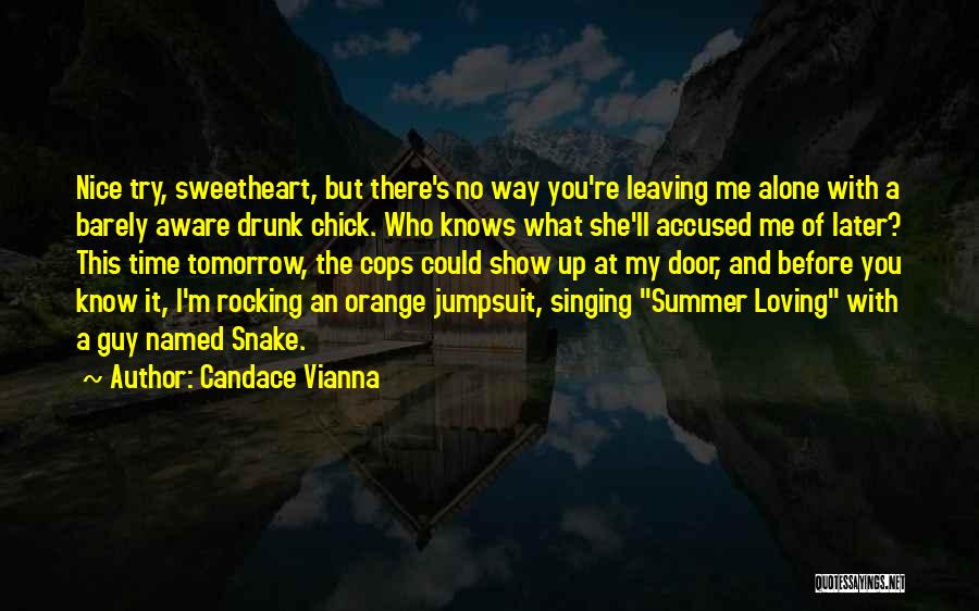 Jumpsuit Quotes By Candace Vianna