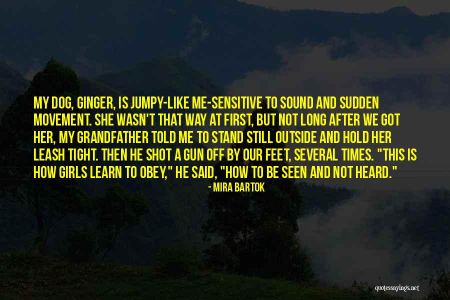 Jumpy The Dog Quotes By Mira Bartok Jumpy The Dog Quotes By Mira Bartok