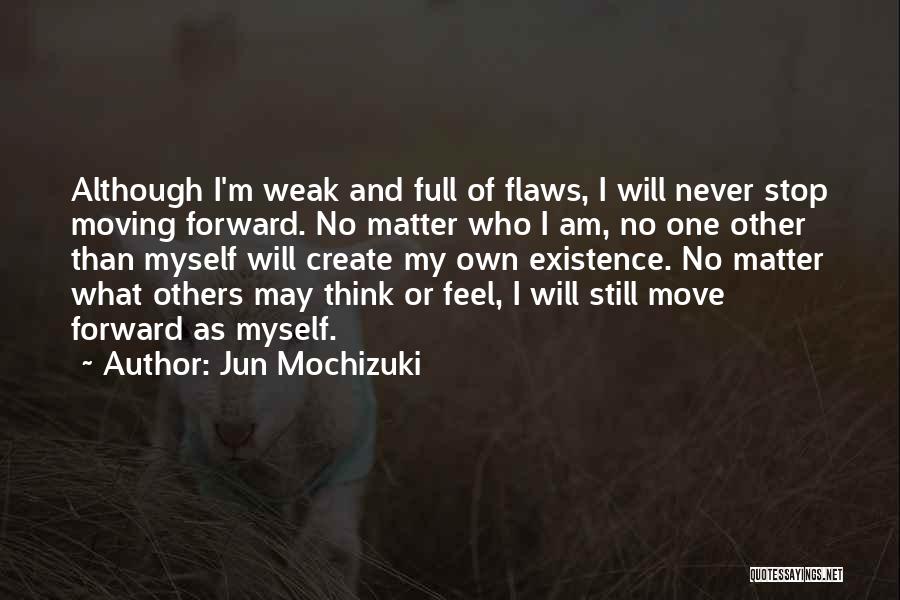 Jun Mochizuki Quotes 1535360