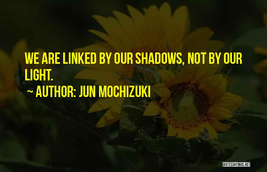 Jun Mochizuki Quotes 558285