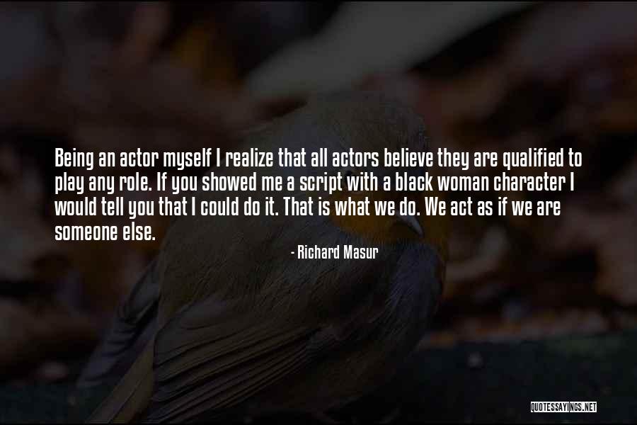 Junara Quotes By Richard Masur Junara Quotes By Richard Masur