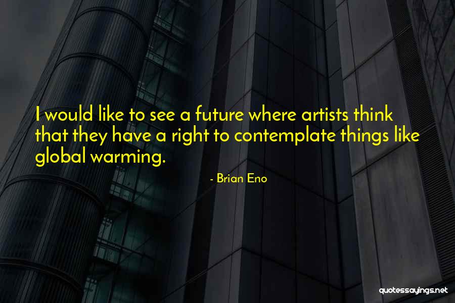 Junas Pinuela Quotes By Brian Eno Junas Pinuela Quotes By Brian Eno
