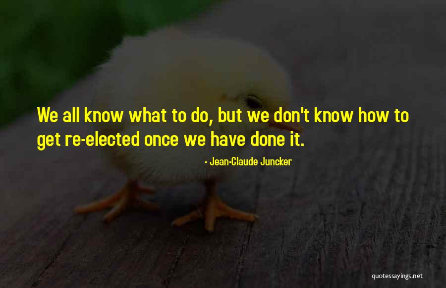 Juncker Jean Claude Quotes By Jean-Claude Juncker Juncker Jean Claude Quotes By Jean-Claude Juncker