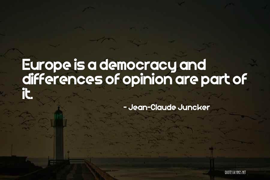 Juncker Jean Claude Quotes By Jean-Claude Juncker Juncker Jean Claude Quotes By Jean-Claude Juncker