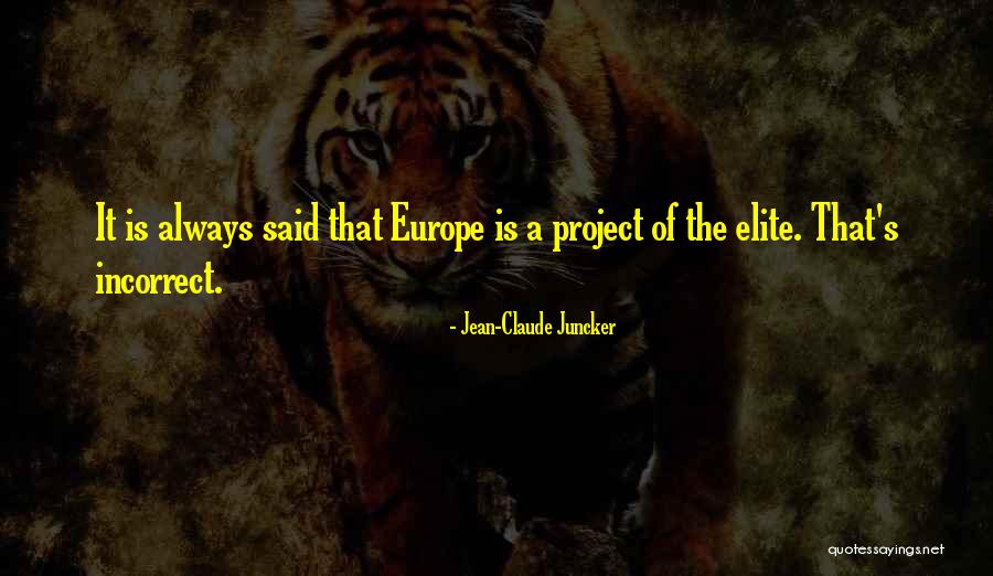 Juncker Jean Claude Quotes By Jean-Claude Juncker Juncker Jean Claude Quotes By Jean-Claude Juncker