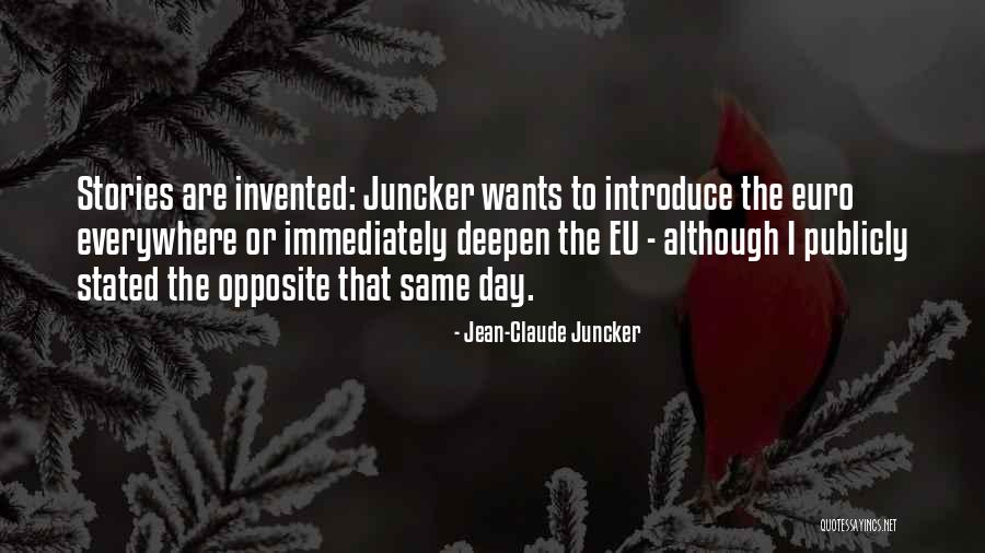Juncker Jean Claude Quotes By Jean-Claude Juncker Juncker Jean Claude Quotes By Jean-Claude Juncker