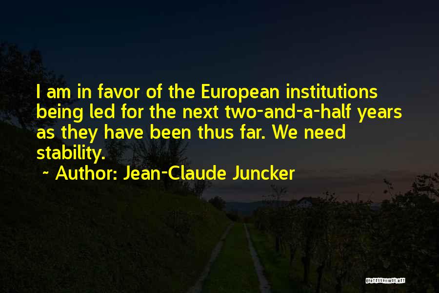 Juncker Quotes By Jean-Claude Juncker