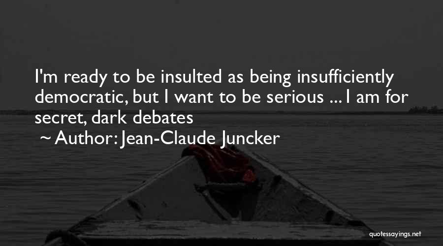 Juncker Quotes By Jean-Claude Juncker