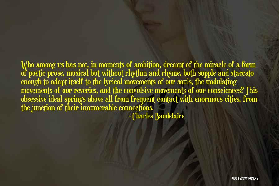 Junction Quotes By Charles Baudelaire