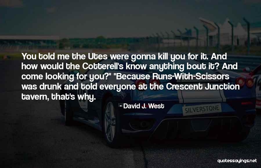 Junction Quotes By David J. West Junction Quotes By David J. West