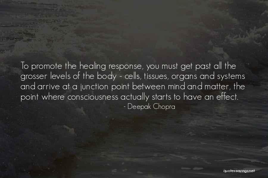 Junction Quotes By Deepak Chopra