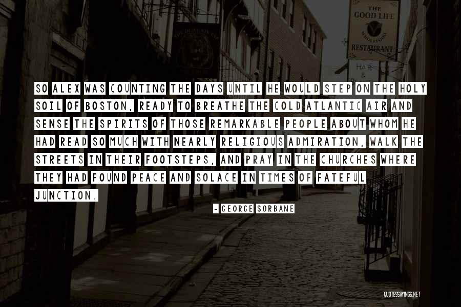 Junction Quotes By George Sorbane Junction Quotes By George Sorbane