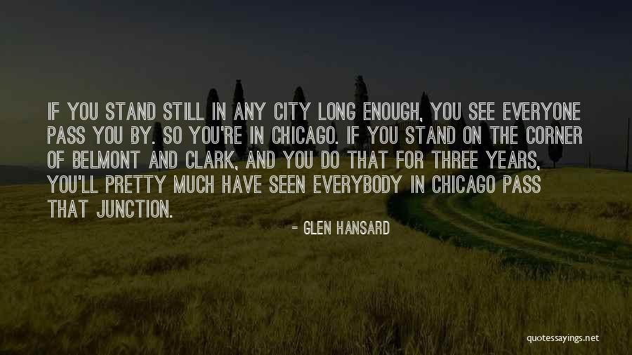 Junction Quotes By Glen Hansard