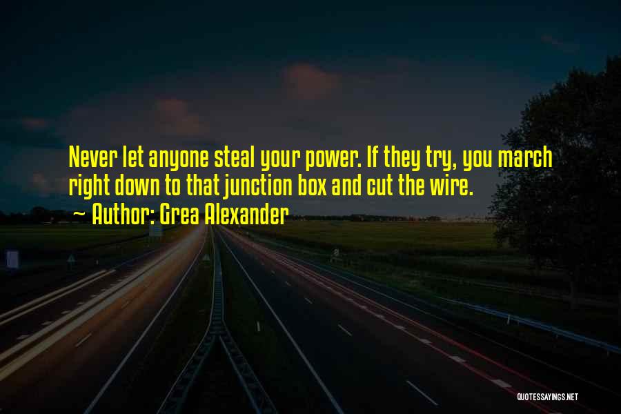 Junction Quotes By Grea Alexander