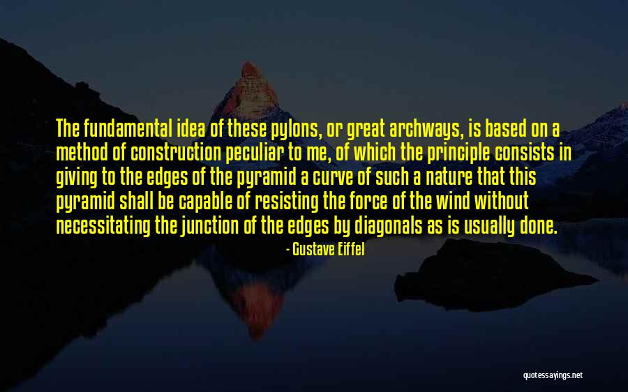 Junction Quotes By Gustave Eiffel Junction Quotes By Gustave Eiffel