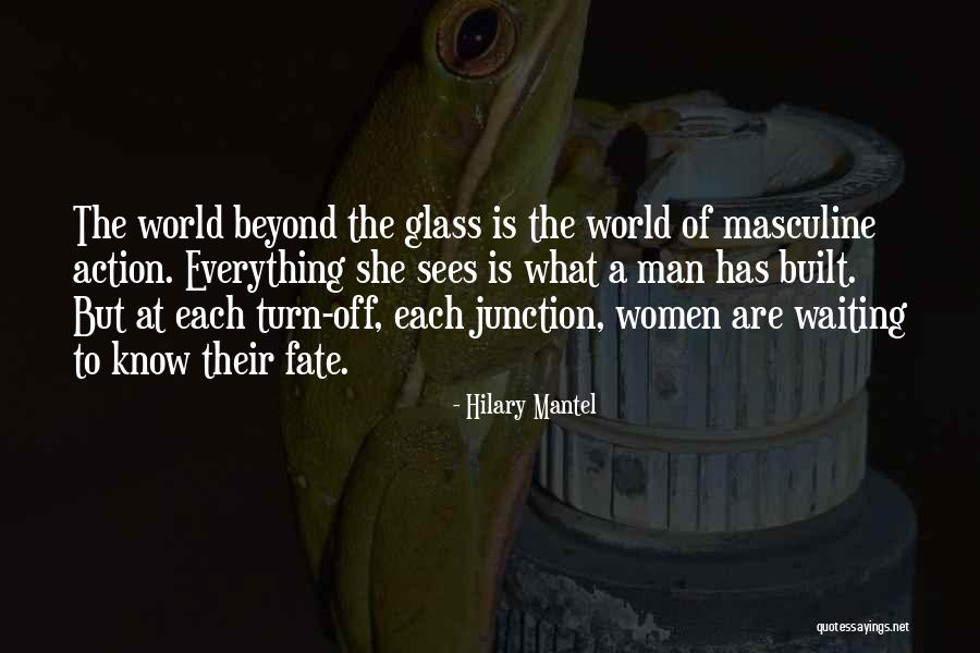 Junction Quotes By Hilary Mantel