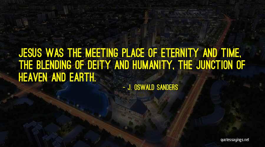 Junction Quotes By J. Oswald Sanders Junction Quotes By J. Oswald Sanders