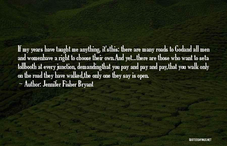 Junction Quotes By Jennifer Fisher Bryant