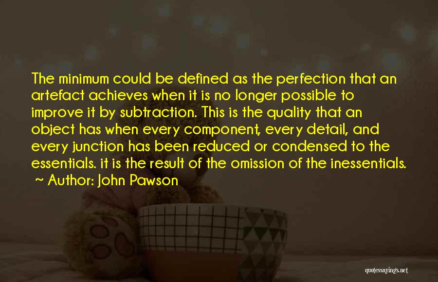 Junction Quotes By John Pawson
