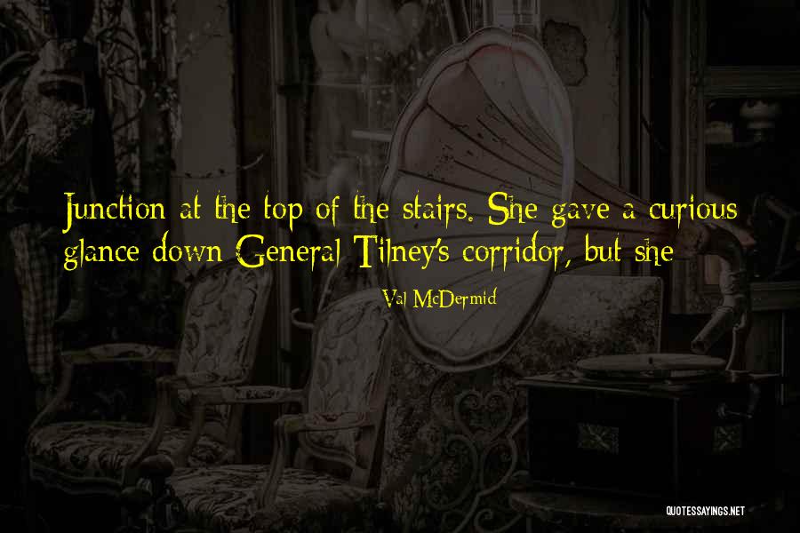 Junction Quotes By Val McDermid Junction Quotes By Val McDermid