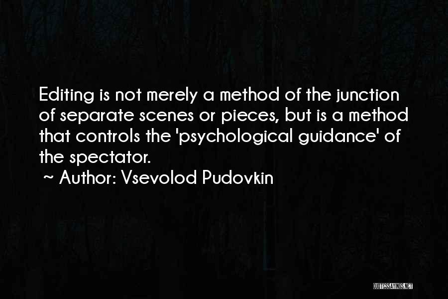 Junction Quotes By Vsevolod Pudovkin