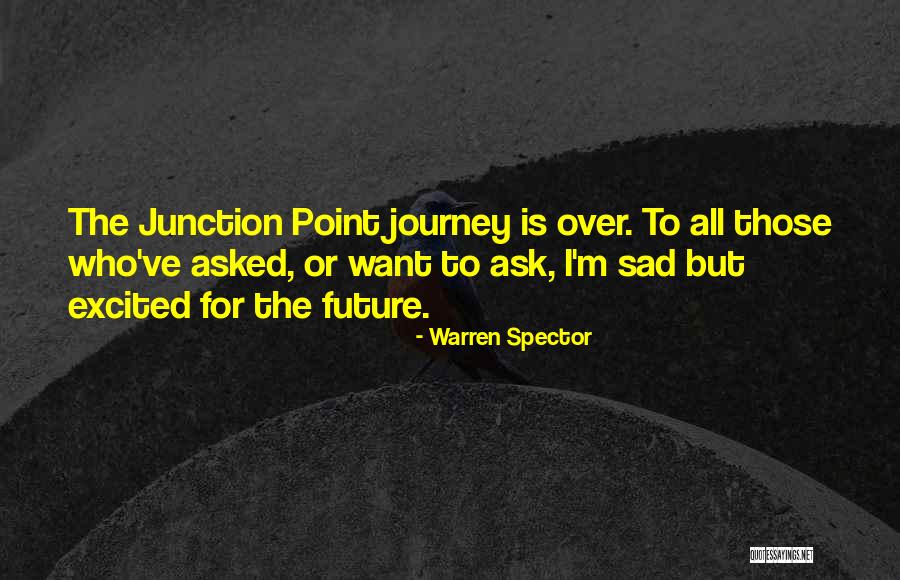 Junction Quotes By Warren Spector