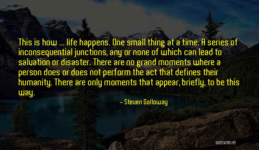 Junctions Quotes By Steven Galloway Junctions Quotes By Steven Galloway