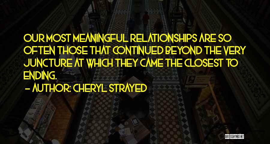 Juncture Quotes By Cheryl Strayed