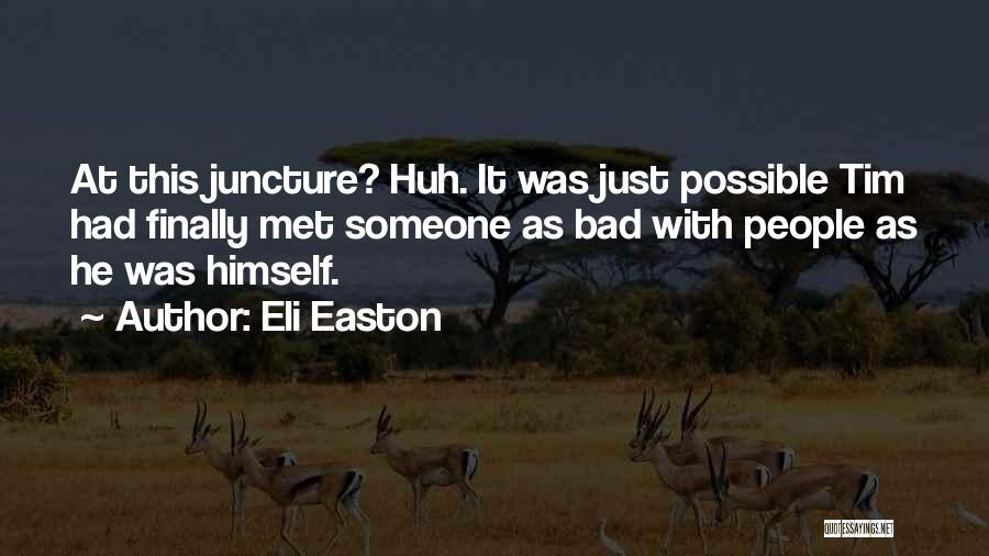 Juncture Quotes By Eli Easton