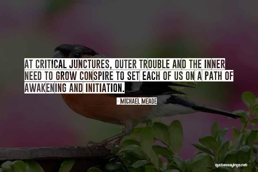 Junctures Quotes By Michael Meade Junctures Quotes By Michael Meade