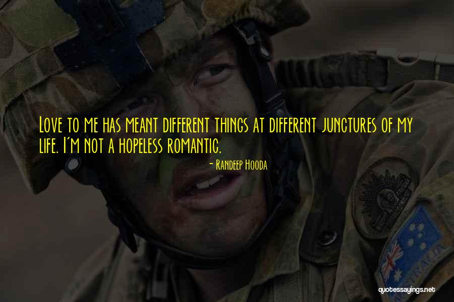 Junctures Quotes By Randeep Hooda Junctures Quotes By Randeep Hooda