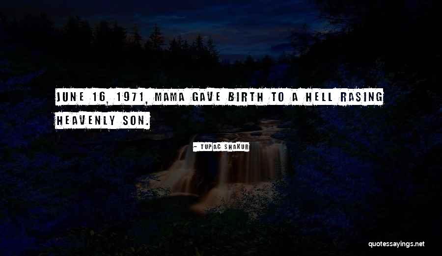 June 1 Quotes By Tupac Shakur