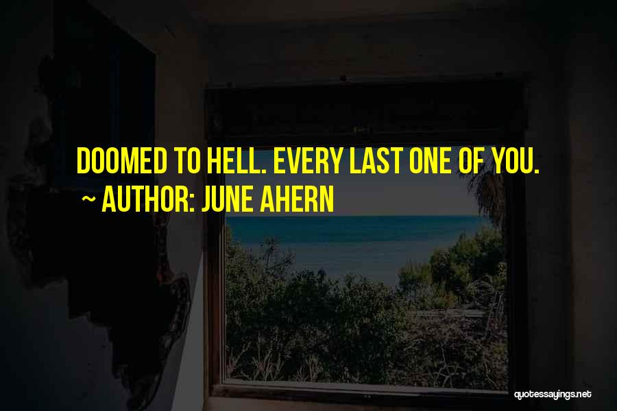 June Ahern Quotes 487501